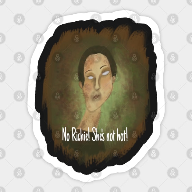 She's Not Hot Sticker by mailshansen